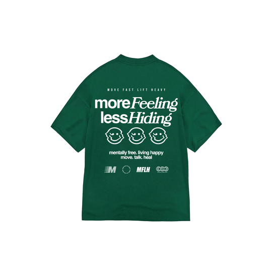 More Feeling Less Hiding Tee